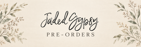 jaded-gypsy Pre-Orders