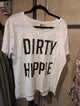 Cash and Carry Jaded Gypsy Dirty Hippie Tee