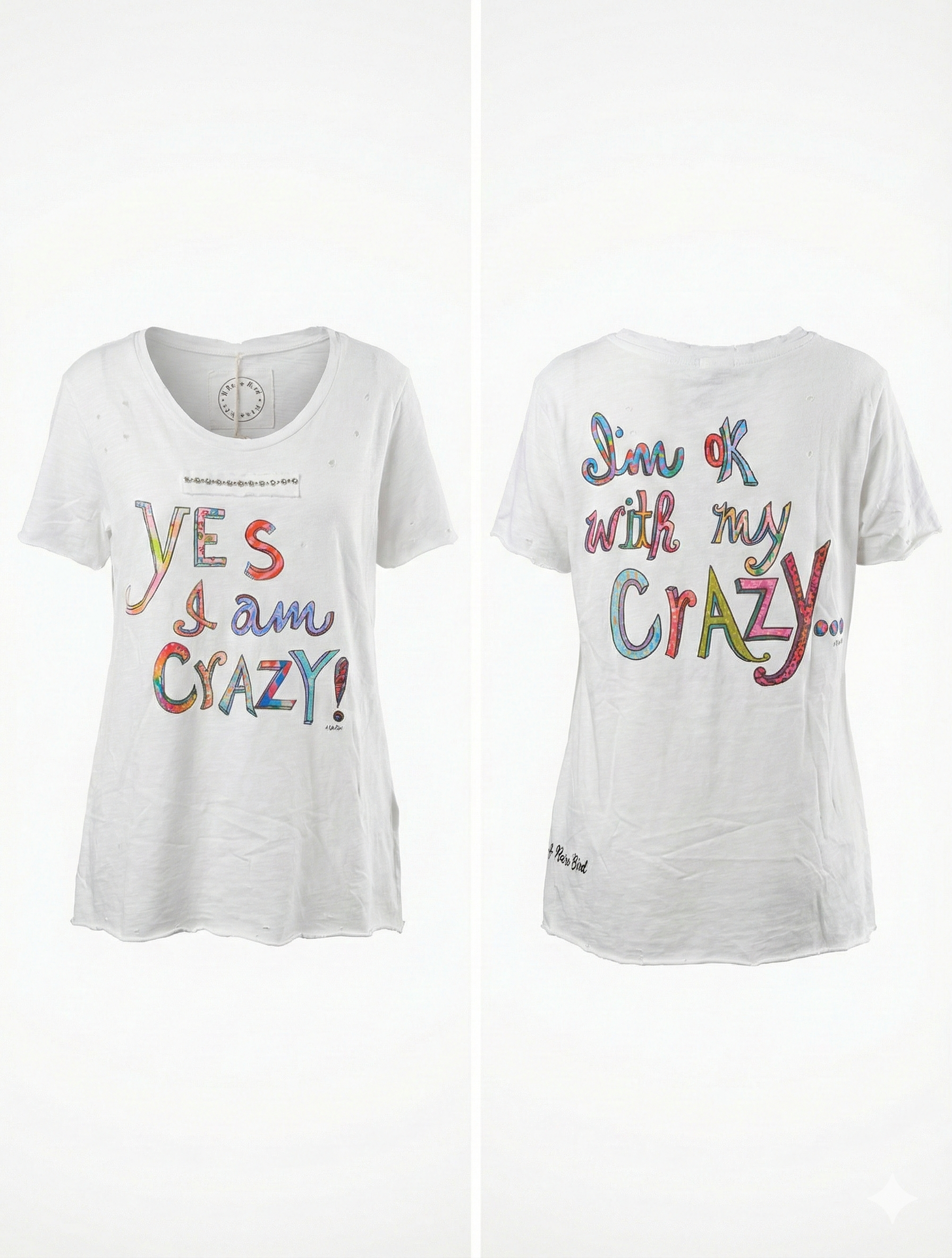 A rare Bird yes i am crazy tee